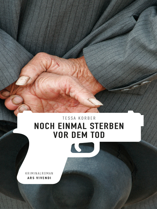 Title details for Noch einmal sterben vor dem Tod (eBook) by Tessa Korber - Available